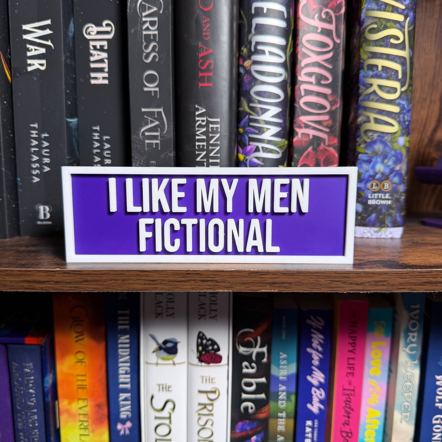 I Like My Men Fictional Sign | Bookshelf Decor