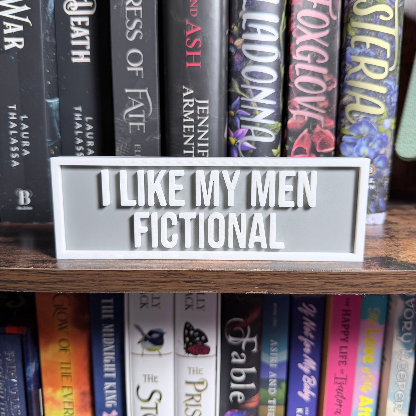 I Like My Men Fictional Sign | Bookshelf Decor